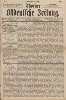 Thorner Ostdeutsche Zeitung. 1890, № 71 (25 März)
