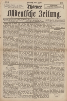 Thorner Ostdeutsche Zeitung. 1890, № 82 (9 April)