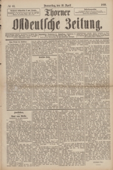 Thorner Ostdeutsche Zeitung. 1890, № 83 (10 April)