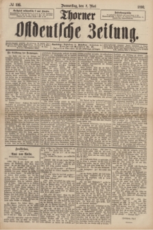 Thorner Ostdeutsche Zeitung. 1890, № 106 (8 Mai)