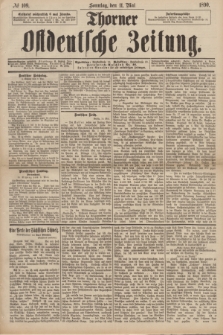 Thorner Ostdeutsche Zeitung. 1890, № 109 (11 Mai) + dod.