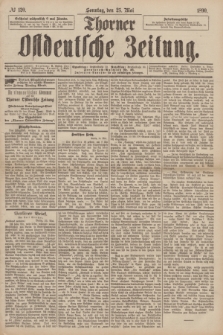 Thorner Ostdeutsche Zeitung. 1890, № 120 (25 Mai) + dod.