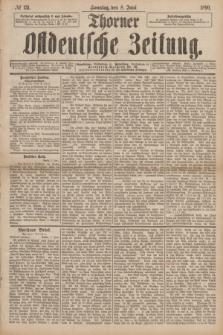 Thorner Ostdeutsche Zeitung. 1890, № 131 (8 Juni)