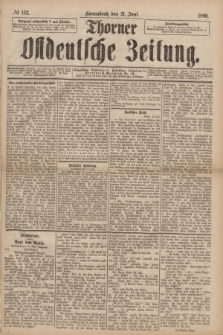 Thorner Ostdeutsche Zeitung. 1890, № 142 (21 Juni)