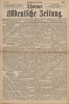 Thorner Ostdeutsche Zeitung. 1890, № 144 (24 Juni)