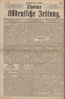 Thorner Ostdeutsche Zeitung. 1890, № 178 (2 August)