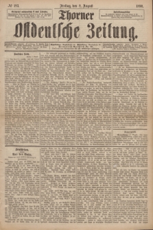 Thorner Ostdeutsche Zeitung. 1890, № 183 (8 August)