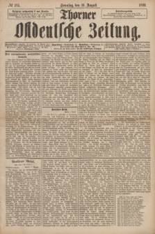 Thorner Ostdeutsche Zeitung. 1890, № 185 (10 August)