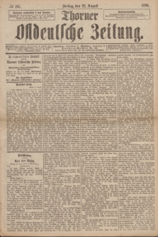 Thorner Ostdeutsche Zeitung. 1890, № 195 (22 August)