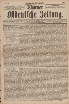 Thorner Ostdeutsche Zeitung. 1890, № 221 (21 September)