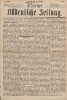 Thorner Ostdeutsche Zeitung. 1890, № 238 (12 Oktober) + dod.