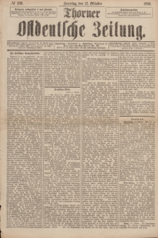 Thorner Ostdeutsche Zeitung. 1890, № 239 (12 Oktober) + dod.