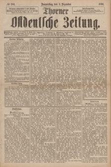 Thorner Ostdeutsche Zeitung. 1890, № 284 (4 Dezember)
