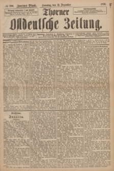 Thorner Ostdeutsche Zeitung. 1890, № 299 (21 Dezember) - Zweites Blatt