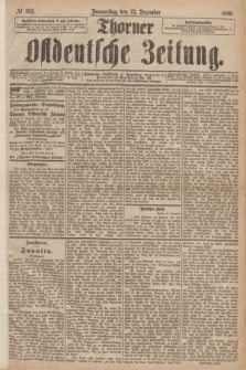Thorner Ostdeutsche Zeitung. 1890, № 302 (25 Dezember)