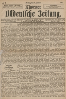 Thorner Ostdeutsche Zeitung. 1891, № 7 (9 Januar)