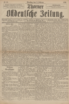 Thorner Ostdeutsche Zeitung. 1891, № 28 (3 Februar)