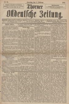 Thorner Ostdeutsche Zeitung. 1891, № 33 (8 Februar)