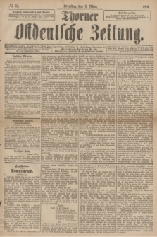 Thorner Ostdeutsche Zeitung. 1891, № 52 (3 März)
