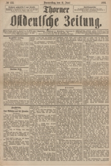Thorner Ostdeutsche Zeitung. 1891, № 133 (11 Juni)