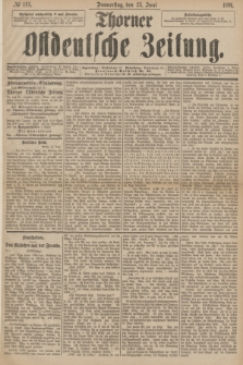 Thorner Ostdeutsche Zeitung. 1891, № 145 (25 Juni)