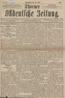 Thorner Ostdeutsche Zeitung. 1891, № 168 (22 Juli)