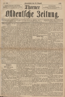 Thorner Ostdeutsche Zeitung. 1891, № 189 (15 August)