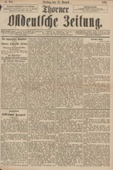 Thorner Ostdeutsche Zeitung. 1891, № 200 (28 August)