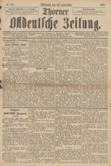 Thorner Ostdeutsche Zeitung. 1891, № 222 (23 September)
