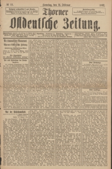 Thorner Ostdeutsche Zeitung. 1892, № 44 (21 Februar)