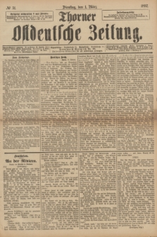 Thorner Ostdeutsche Zeitung. 1892, № 51 (1 März)