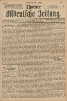 Thorner Ostdeutsche Zeitung. 1892, № 55 (5 März)