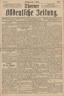 Thorner Ostdeutsche Zeitung. 1892, № 57 (8 März)