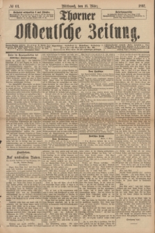 Thorner Ostdeutsche Zeitung. 1892, № 64 (16 März)