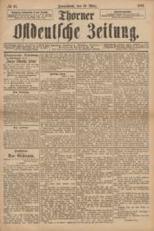 Thorner Ostdeutsche Zeitung. 1892, № 67 (19 März)
