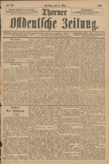 Thorner Ostdeutsche Zeitung. 1892, № 106 (6 Mai)