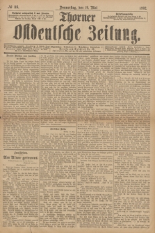 Thorner Ostdeutsche Zeitung. 1892, № 116 (19 Mai)