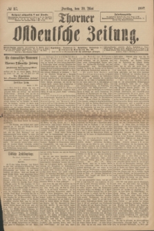 Thorner Ostdeutsche Zeitung. 1892, № 117 (20 Mai)