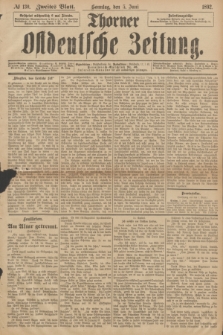 Thorner Ostdeutsche Zeitung. 1892, № 130 (5 Juni) - Zweites Blatt