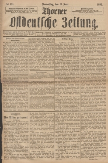Thorner Ostdeutsche Zeitung. 1892, № 138 (16 Juni)