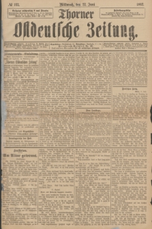 Thorner Ostdeutsche Zeitung. 1892, № 143 (22 Juni)