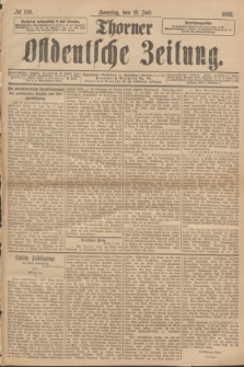 Thorner Ostdeutsche Zeitung. 1892, № 159 (10 Juli) + dod.