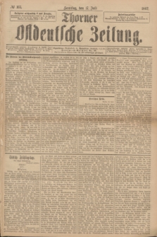 Thorner Ostdeutsche Zeitung. 1892, № 165 (17 Juli) + dod.