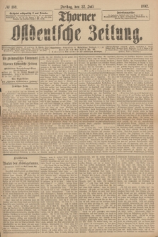 Thorner Ostdeutsche Zeitung. 1892, № 169 (22 Juli)