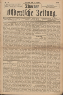 Thorner Ostdeutsche Zeitung. 1892, № 179 (3 August)
