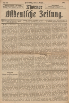 Thorner Ostdeutsche Zeitung. 1892, № 186 (11 August) + dod.