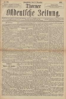 Thorner Ostdeutsche Zeitung. 1892, № 296 (17 Dezember)