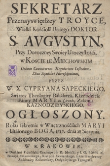 Sekretarz Przenayswiętszey Troyce, Wielki Kościoła Bożego Doktor S. Avgvstyn, Przy Doroczney Swoiey Uroczystości, w Kościele Miechowskim [...]