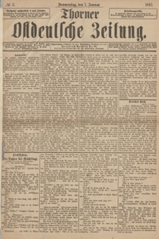 Thorner Ostdeutsche Zeitung. 1897, № 5 (7 Januar)