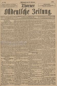 Thorner Ostdeutsche Zeitung. 1897, № 34 (10 Februar)